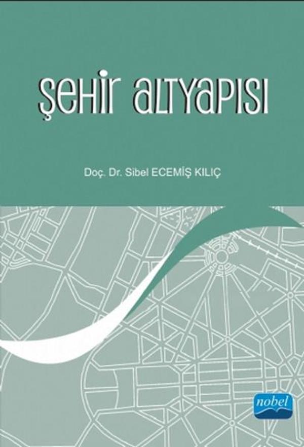 Nobel Akademik Yayıncılık Şehir Altyapısı - Nobel Akademik Yayıncılık - Image 1