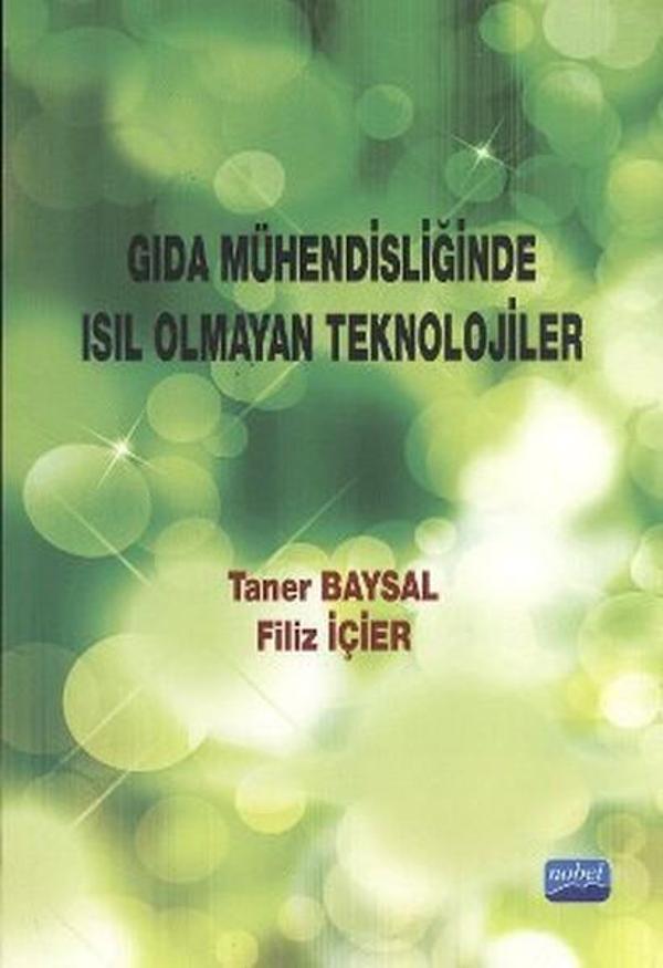 Gıda Mühendisliğinde Isıl Olmayan Teknolojiler - Nobel Akademik Yayıncılık - Image 1