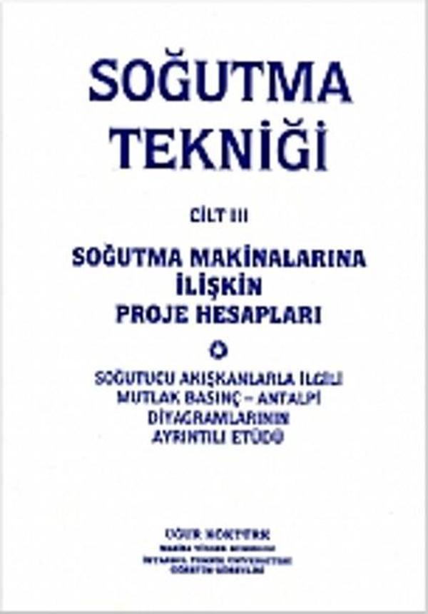 Soğutma Tekniği Cilt 3 - Nobel Akademik Yayıncılık - Image 1