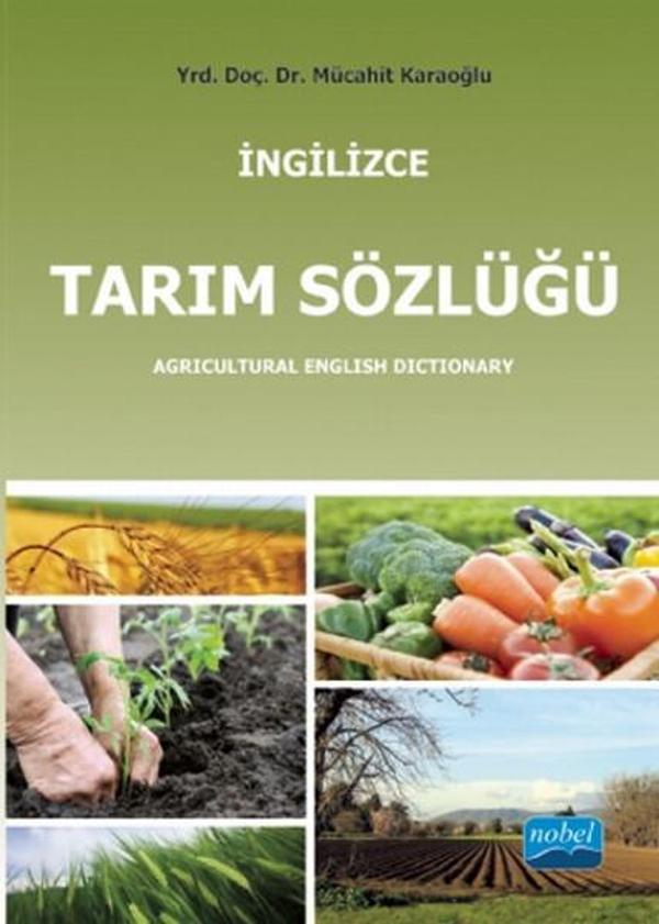 İngilizce Tarım Sözlüğü / Agricultural English Dictionary - Nobel Akademik Yayıncılık - Image 1