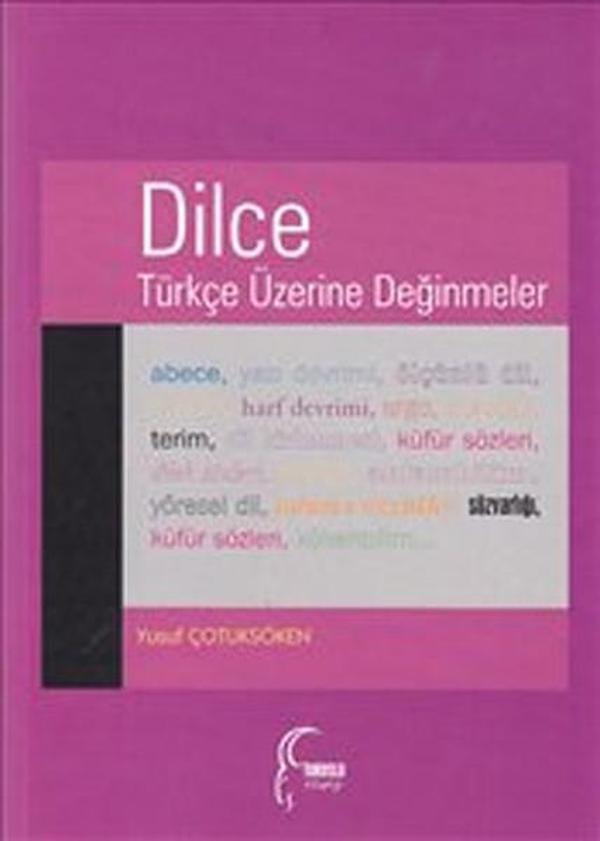 Dilce - Türkçe Üzerine Değinmeler - Toroslu Kitaplığı - Image 1