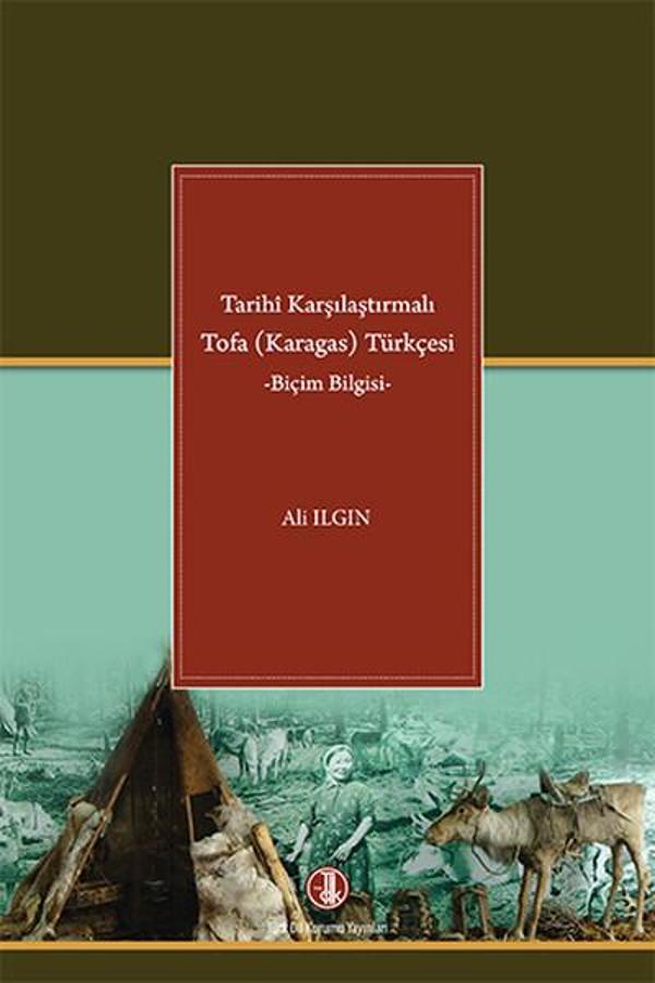 Tarihi Karşılaştırmalı Tofa (Karagas) Türkçesi - Türk Dil Kurumu Yayınları - Image 1