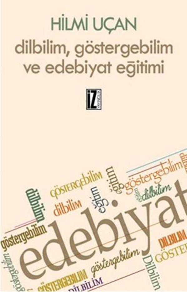 Dilbilim Göstergebilim ve Edebiyat Eğitimi - İz Yayıncılık - Image 1