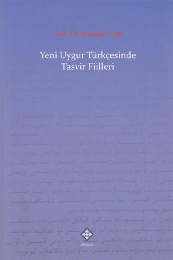 Yeni Uygur Türkçesinde Tasvir Fiilleri - Kömen Yayınları - Image 1