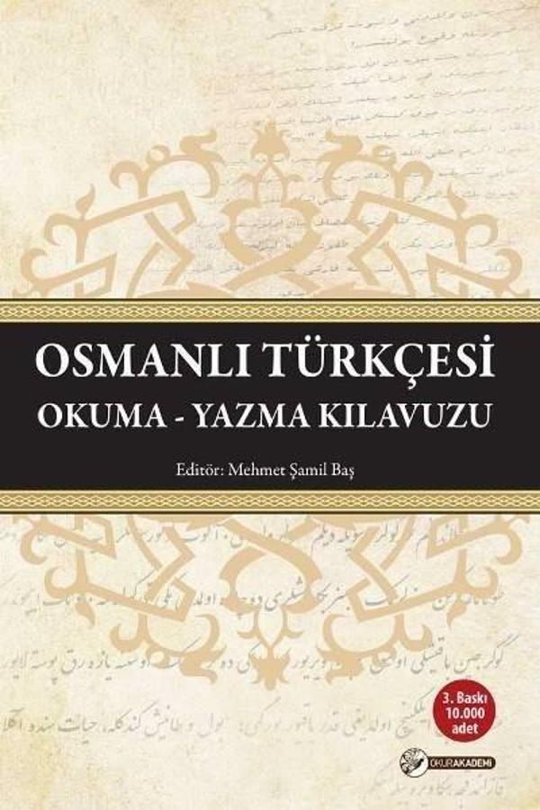 Osmanlı Türkçesi Okuma Yazma Kılavuzu - Okur Akademi - Image 1
