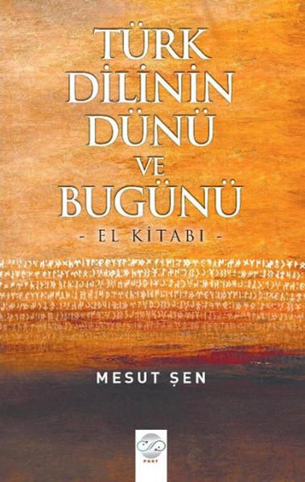 Türk Dilinin Dünü ve Bugünü - Post Yayın - Image 1