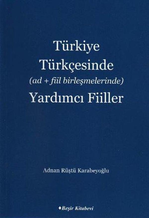 Türkiye Türkçesinde (Ad+Fiil Birleşmelerinde) Yardımcı Fiiller - Beşir Kitabevi - Image 1