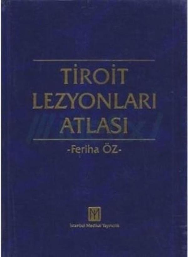 Tiroit Lezyonları Atlası - İstanbul Medikal Yayıncılık - Image 1