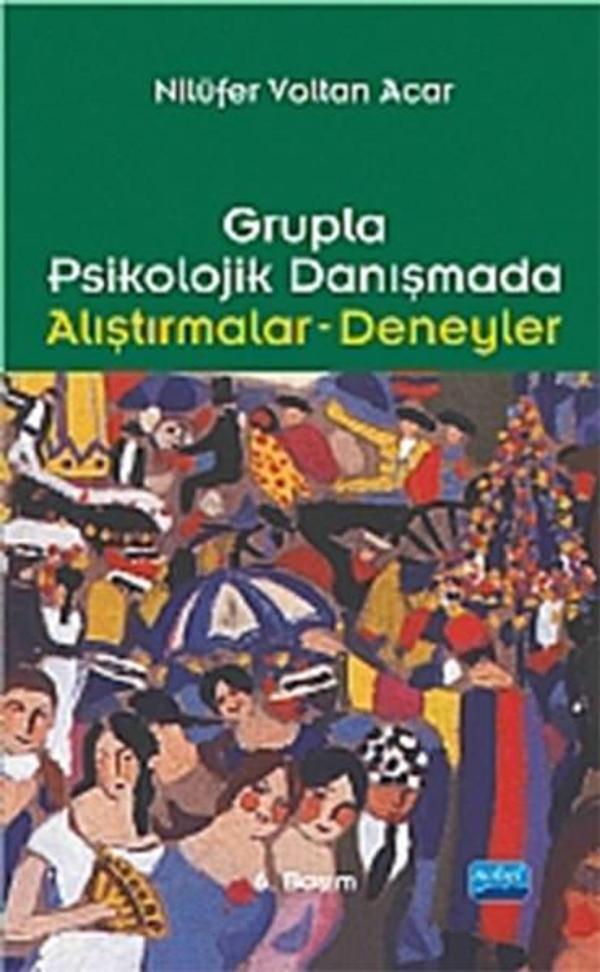 Grupla Psikolojik Danışma Alıştırma Deneyler - Nobel Akademik Yayıncılık - Image 1