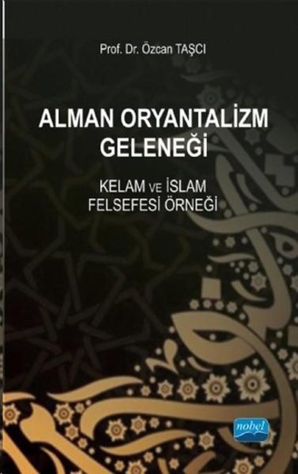 Alman Oryantalizm Geleneği - Nobel Akademik Yayıncılık - Image 1