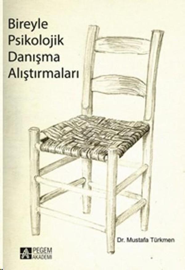 Bireyle Psikolojik Danışma Alıştırmaları - Pegem Akademi Yayıncılık - Image 1