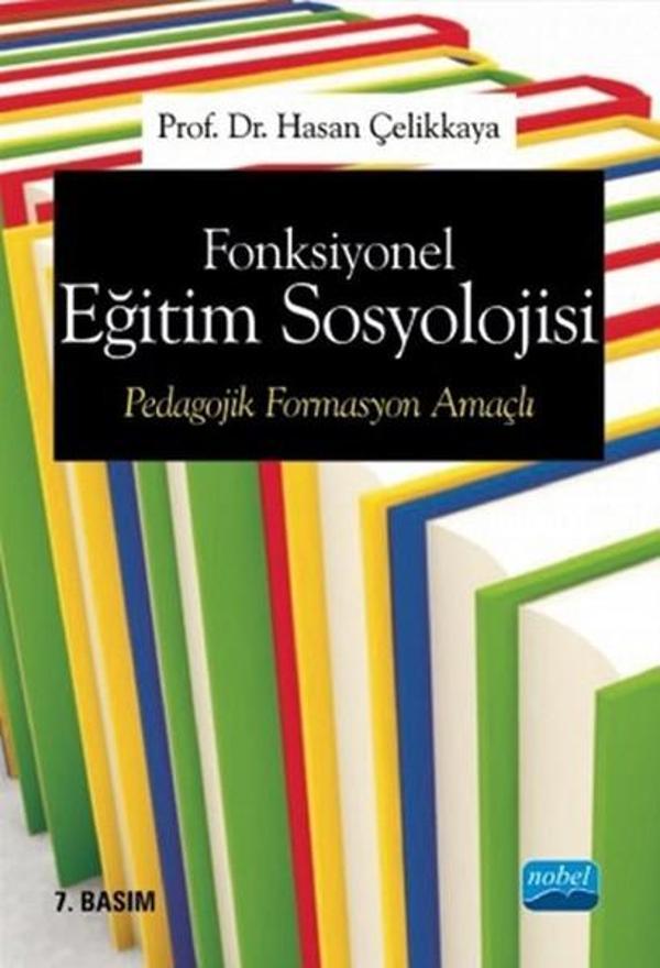Fonksiyonel Eğitim Sosyolojisi Pedagojik Formasyon Amaçlı - Nobel Akademik Yayıncılık - Image 1