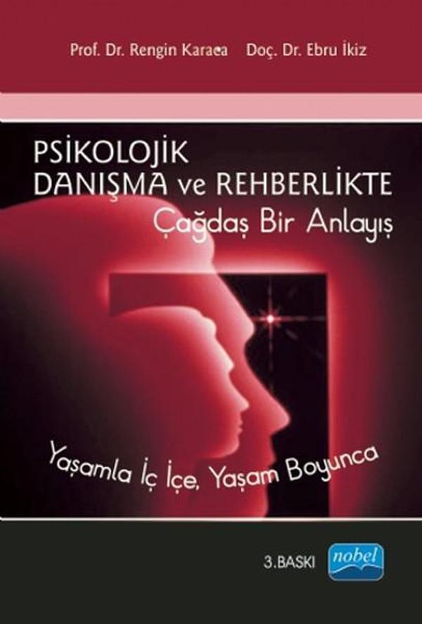 Psikolojik Danışma ve Rehberlikte Çağdaş Bir Anlayış - Nobel Akademik Yayıncılık - Image 1