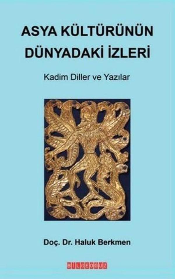 Asya Kültürünün Dünyadaki İzleri - Bilgeoğuz Yayınları - Image 1