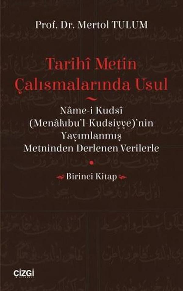 Tarihi Metin Çalışmalarında Usul-Birinci Kitap - Çizgi Kitabevi - Image 1