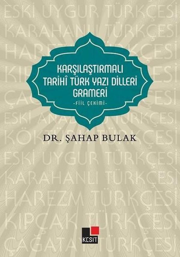 Karşılaştırmalı Tarihi Türk Yazı Dilleri Grameri - Kesit Yayınları - Image 1