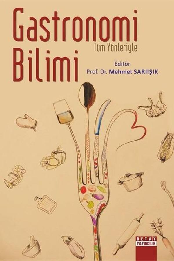Tüm Yönleriyle Gastronomi Bilimi - Detay Yayıncılık - Image 1