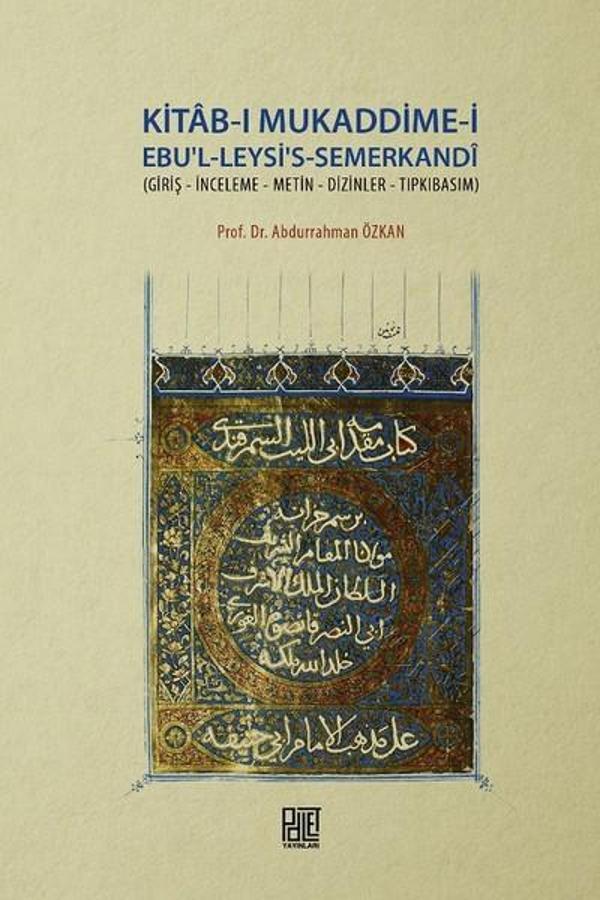 Kitab-ı Mukaddime-i Ebu'l-Leysi's-Semerkandi - Palet Yayınları - Image 1
