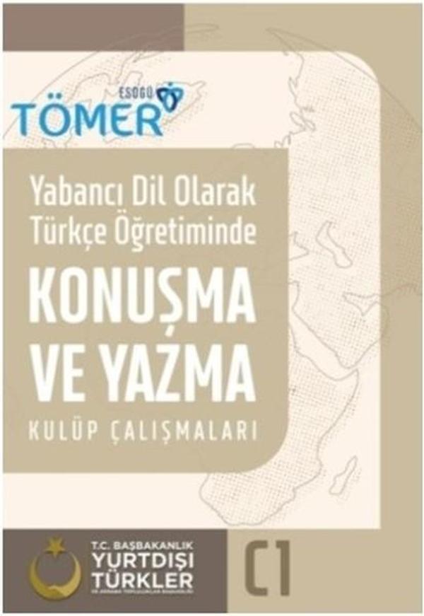Yabancı Dil Olarak Türkçe Öğretiminde Konuşma ve Yazma Kulüp Çalışmaları (C1) - Yade Kitap - Image 1