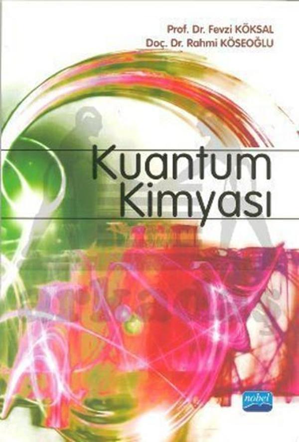 Nobel Akademik Yayıncılık Kuantum Kimyası - Nobel Akademik Yayıncılık - Image 1