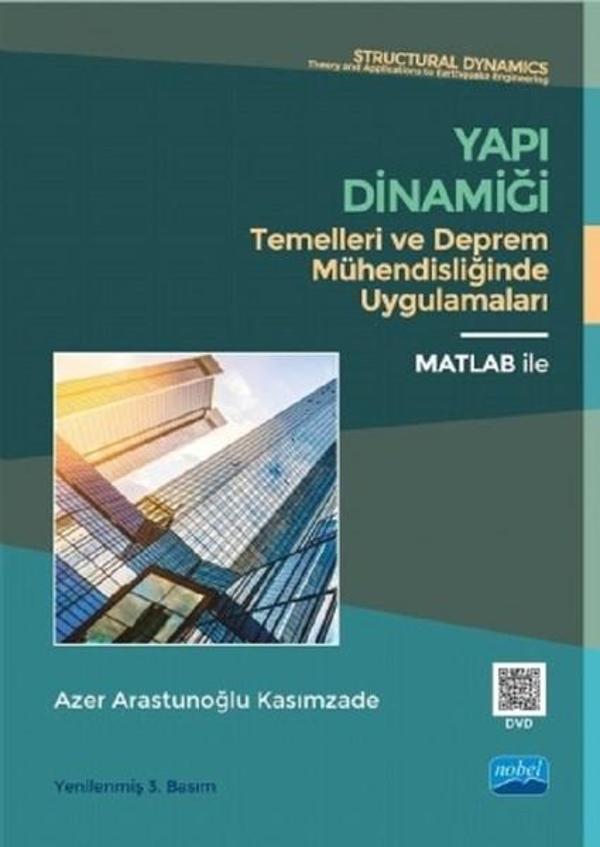 Yapı Dinamiği Temelleri ve Deprem Mühendisliğinde Uygulamaları - Nobel Akademik Yayıncılık - Image 1