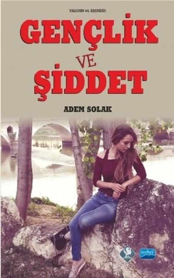 Gençlik ve Şiddet - Nobel Akademik Yayıncılık - Image 1