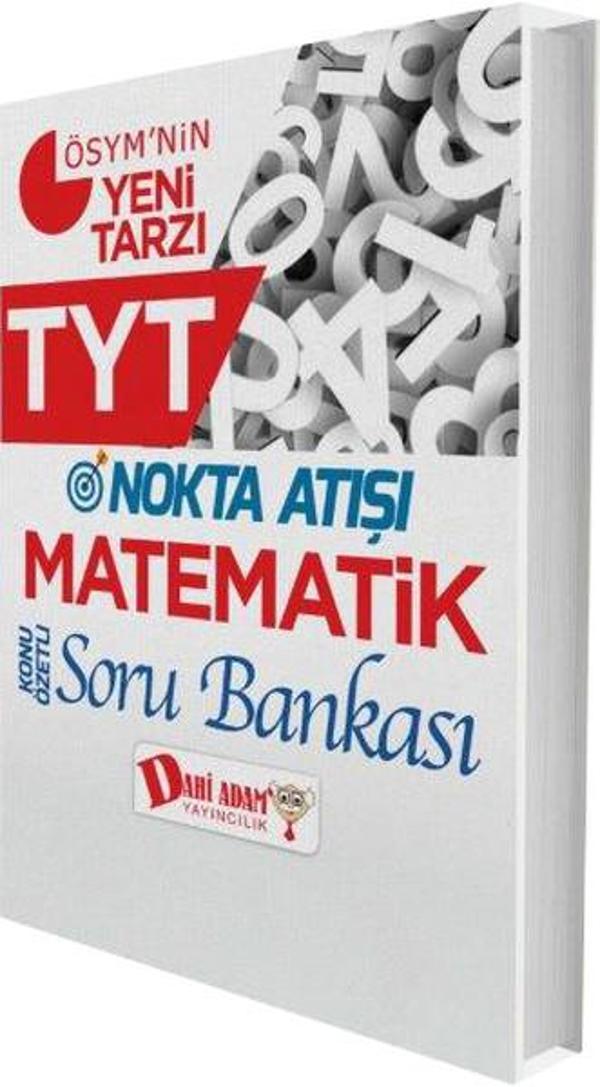 TYT Nokta Atışı Matematik Konu Özetli Soru Bankası - Dahi Adam Yayıncılık - Image 1