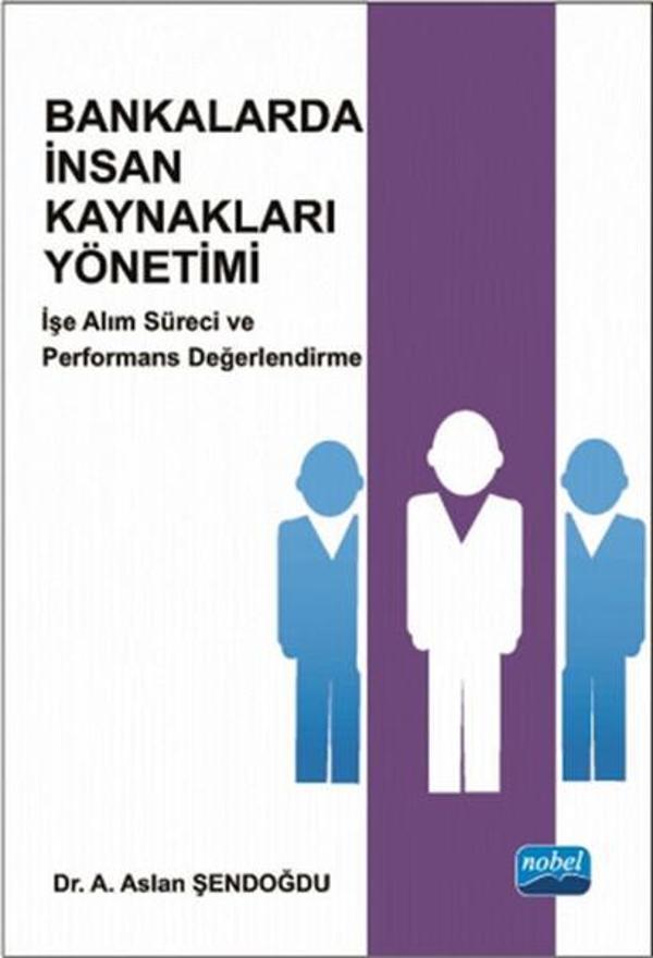 Bankalarda İnsan Kaynakları Yönetimi - Nobel Akademik Yayıncılık - Image 1