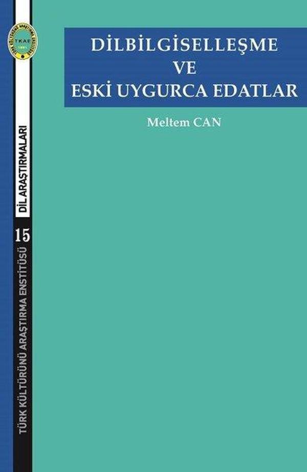 Dilbilgiselleşme ve Eski Uygurca Edatlar - Türk Kültürünü Araştırma Enstitüsü - Image 1