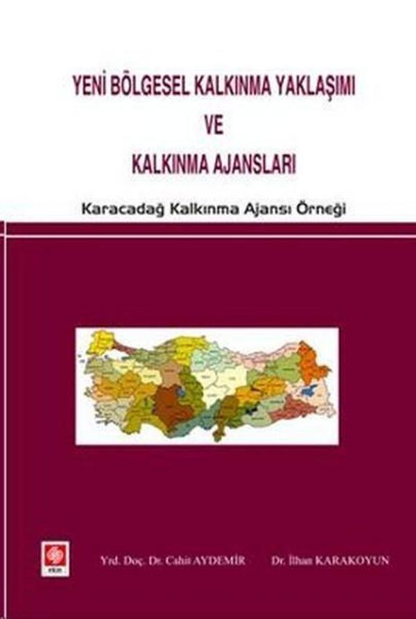 Yeni Bölgesel Kalkınma Yaklaşımı ve Kalkınma Ajansları - Ekin Basım Yayın - Image 1