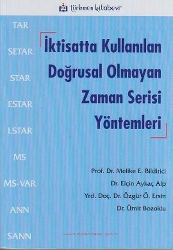 İktisatta Kullanılan Doğrusal Olmayan Zaman Serisi Yöntemleri - Türkmen Kitabevi - Image 1
