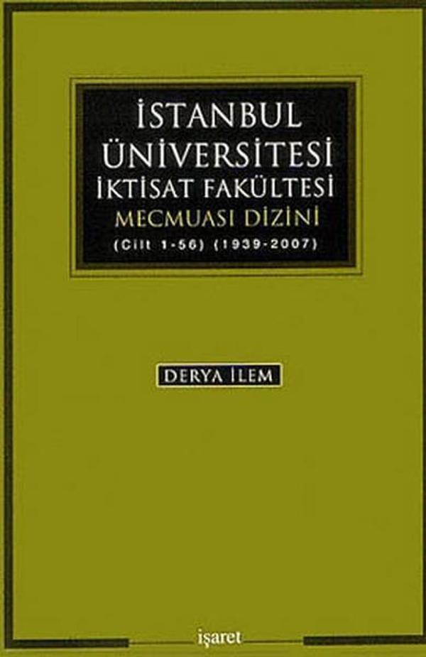 İstanbul Üniversitesi İktisat Fakültesi Mecmuası Dizini - İşaret Yayınları - Image 1