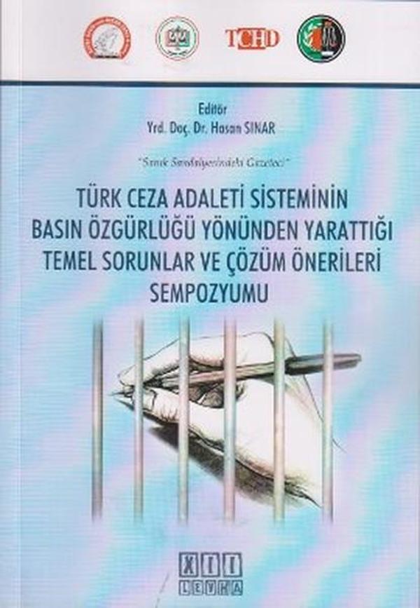 Türk Ceza Adaleti Sisteminin Basın Özgürlüğü Yönünden Yarattığı Temel Sorunlar ve Çözüm Önerileri Se - On İki Levha Yayıncılık - Image 1