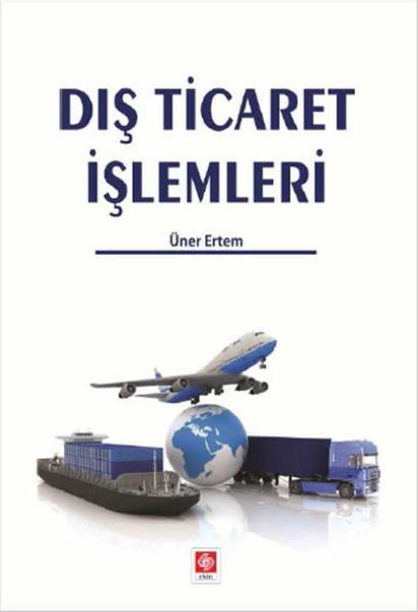 Dış Ticaret İşlemleri - Ekin Basım Yayın - Image 1