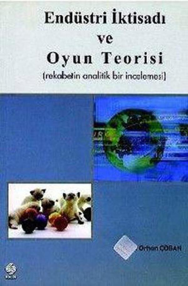 Endüstri İktisadi ve Oyun Teorisi - Ekin Basım Yayın - Image 1