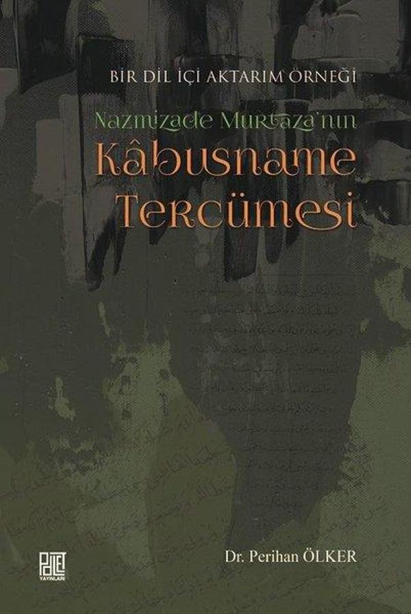 Nazmizade Murtaza'nın Kabusname Tercümesi - Palet Yayınları - Image 1