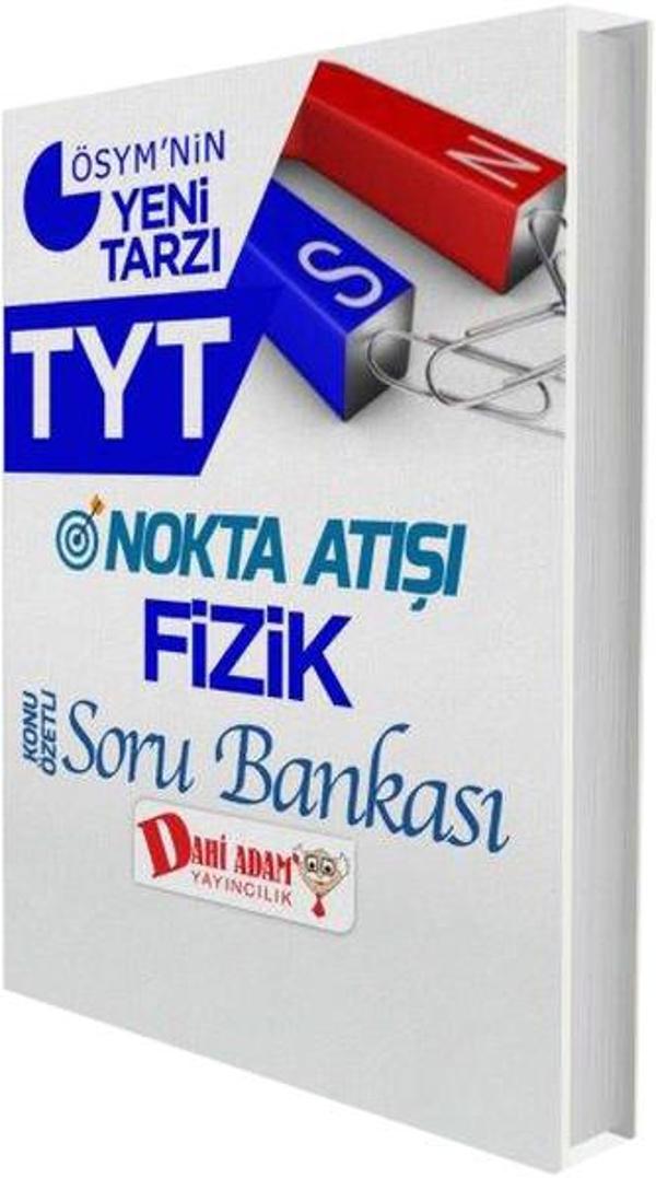 TYT Nokta Atışı Fizik Konu Özetli Soru Bankası - Dahi Adam Yayıncılık - Image 1