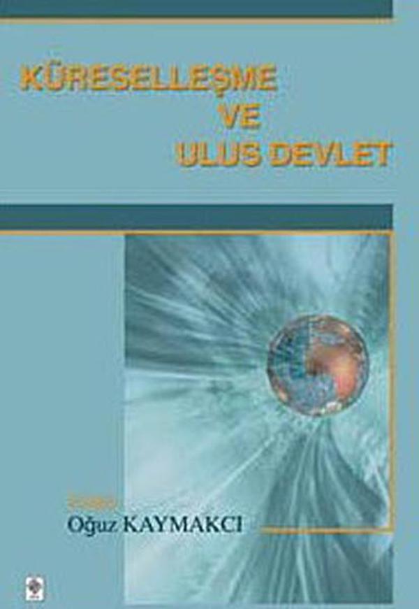 Küreselleşme ve Ulus Devlet - Ekin Basım Yayın - Image 1