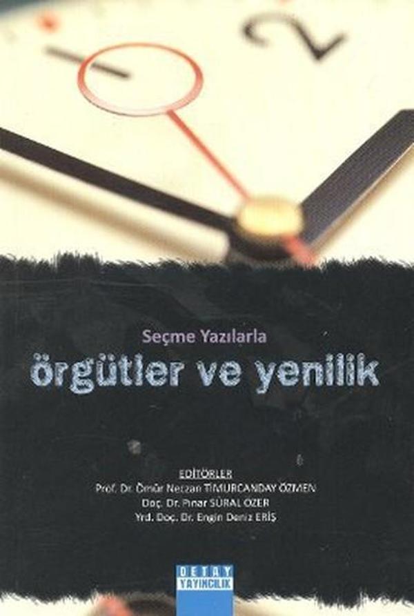 Seçme Yazılarla Örgütler ve Yenilik - Detay Yayıncılık - Image 1