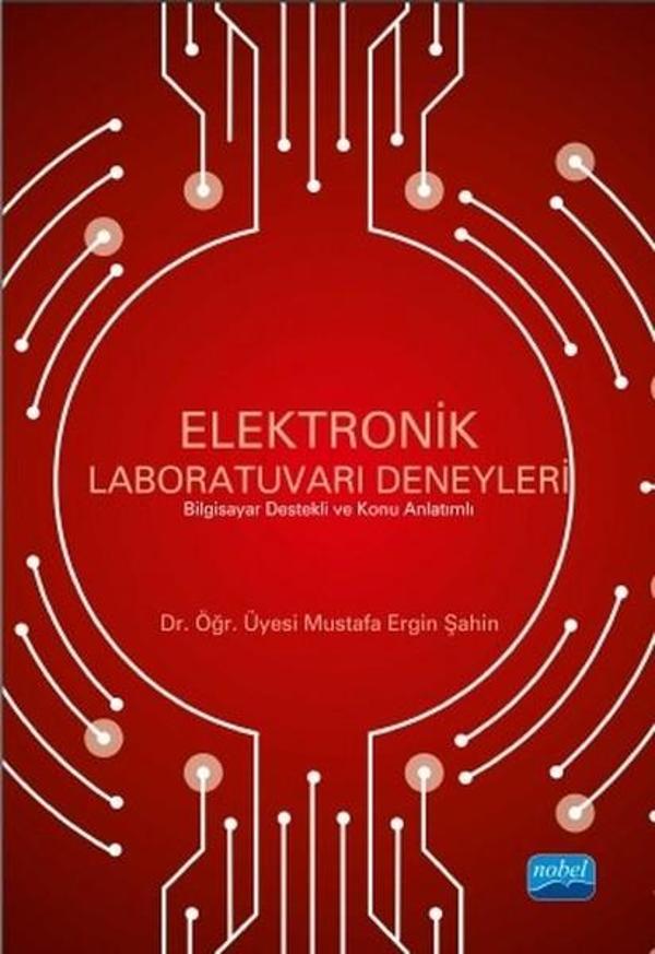 Elektronik Laboratuvarı Deneyleri - Nobel Akademik Yayıncılık - Image 1