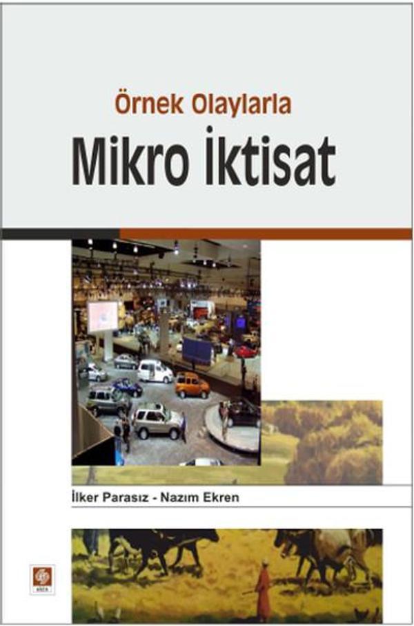 Örnek Olaylarla Mikro İktisat - Ekin Basım Yayın - Image 1