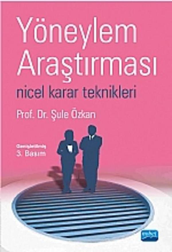 Yöneylem Araştırması Nicel Karar Teknikleri - Nobel Akademik Yayıncılık - Image 1