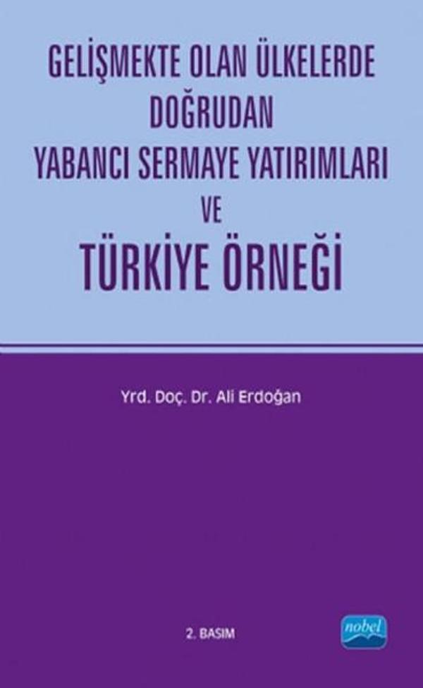Gelişmekte Olan Ülkelerde Doğrudan Yabancı Sermaye Yatırımları ve Türkiye Örneği - Nobel Akademik Yayıncılık - Image 1