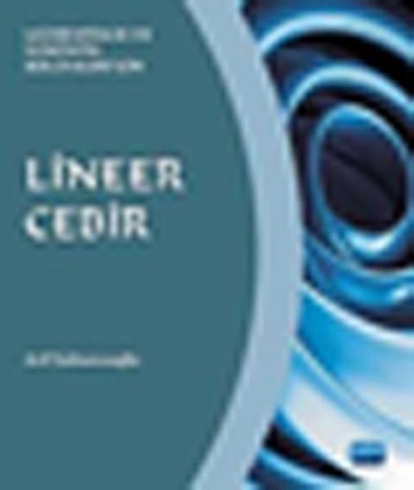 Mühendislik ve İstatistik Bölümler İçin Lineer Cebir - Nobel Akademik Yayıncılık - Image 1