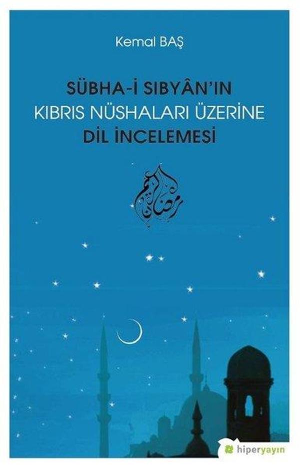 Sübha-i Sıbyanın Kıbrıs Nüshaları Üzerine Dil İncelemesi - Hiperlink - Image 1