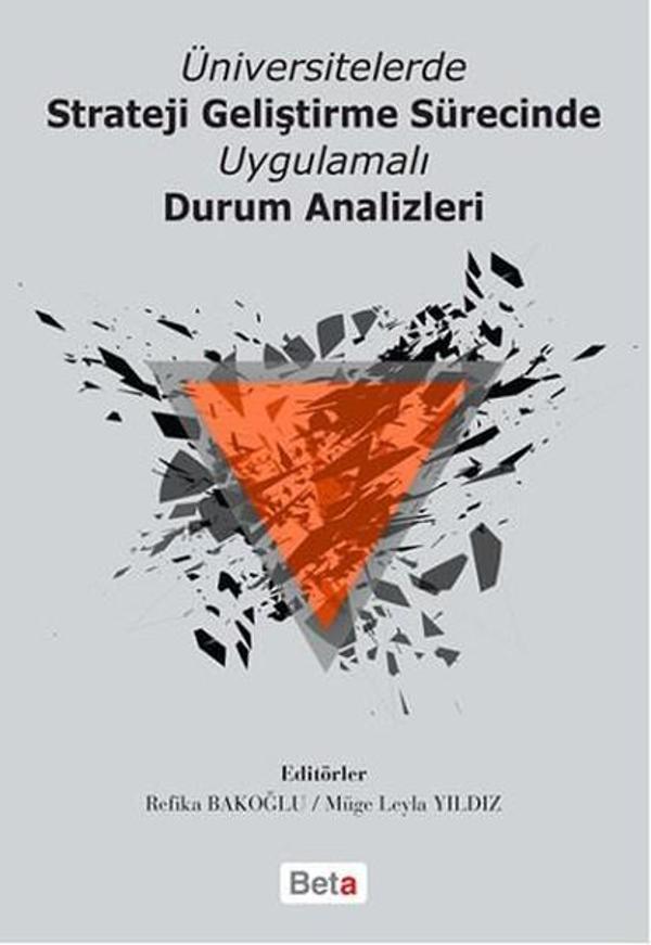 Üniversitelerde Strateji Geliştirme Sürecinde Uygulamalı Durum Analizleri - Beta Yayınları - Image 1