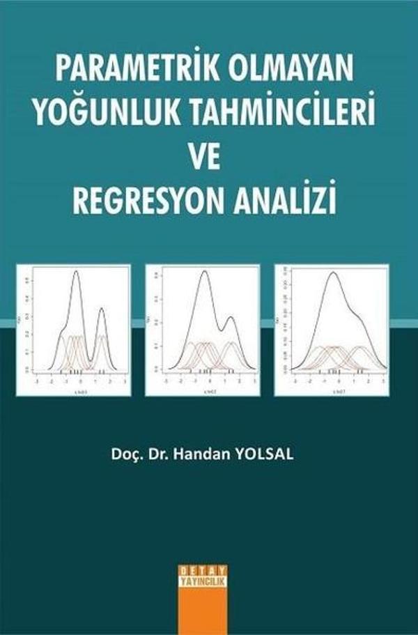Parametrik Olmayan Yoğunluk Tahmincileri ve Regresyon Analizi - Detay Yayıncılık - Image 1
