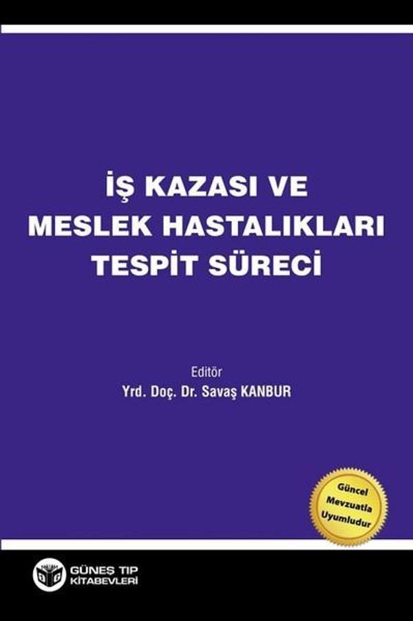 İş Kazası ve Meslek Hastalıkları Tespit Süreci - Güneş Tıp Kitabevleri - Image 1