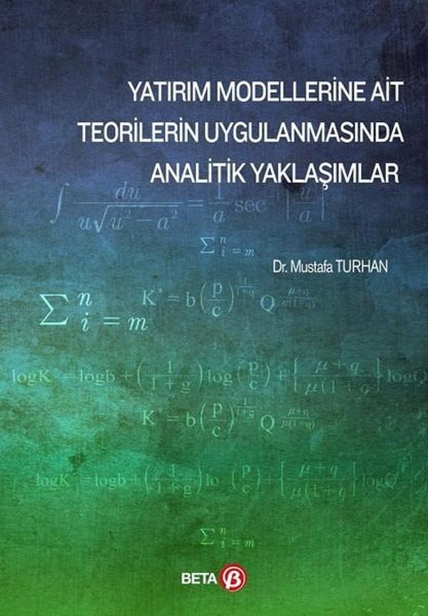 Yatırım Modellerine Ait Teorilerin Uygulanmasında Analitik Yaklaşımlar - Beta Yayınları - Image 1