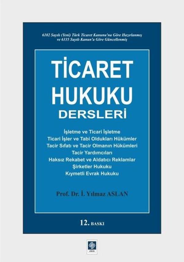 Ticaret Hukuku Dersleri - Ekin Basım Yayın - Image 1